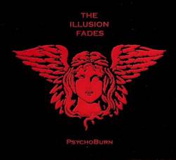 The Illusion Fades : Psychoburn